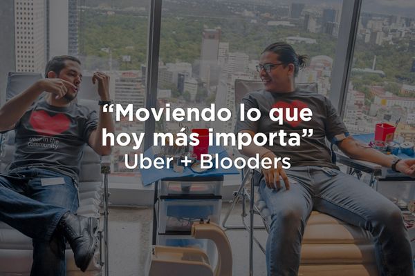 Uber y Blooders se únen en apoyo al abastecimiento de sangre segura en México